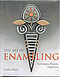 The Art of Enameling : techniques, projects, inspiration.