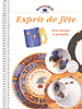 Esprit de f�te, porcelaine � peindre.