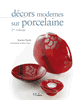 Décors modernes sur porcelaine Vol2. Décors modernes sur porcelaine Vol2.