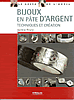 Bijoux en pâte d'argent. Bijoux en pâte d'argent.