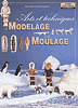 Arts et techniques du moulage et du modelage