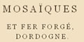Mosaïques et Fer Forgé, Dordogne. Mosaïques et Fer Forgé, Dordogne.
